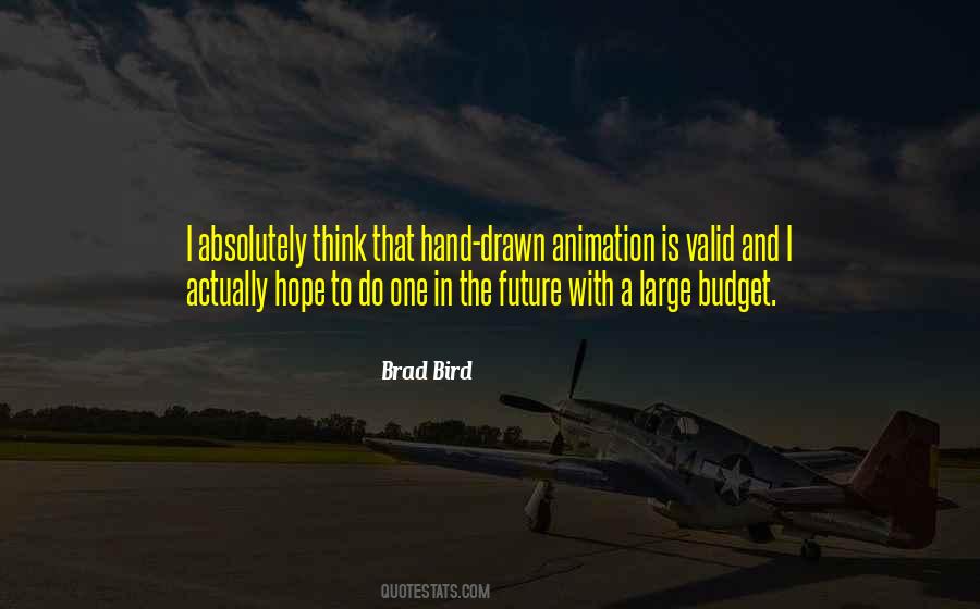 Brad Bird Quotes #1370414