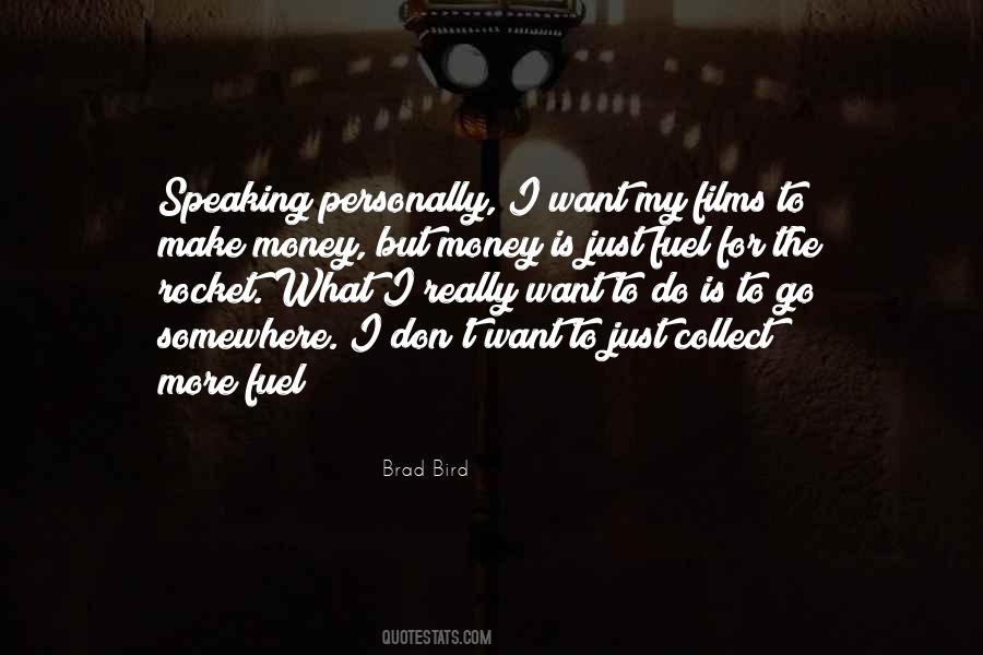 Brad Bird Quotes #1501721