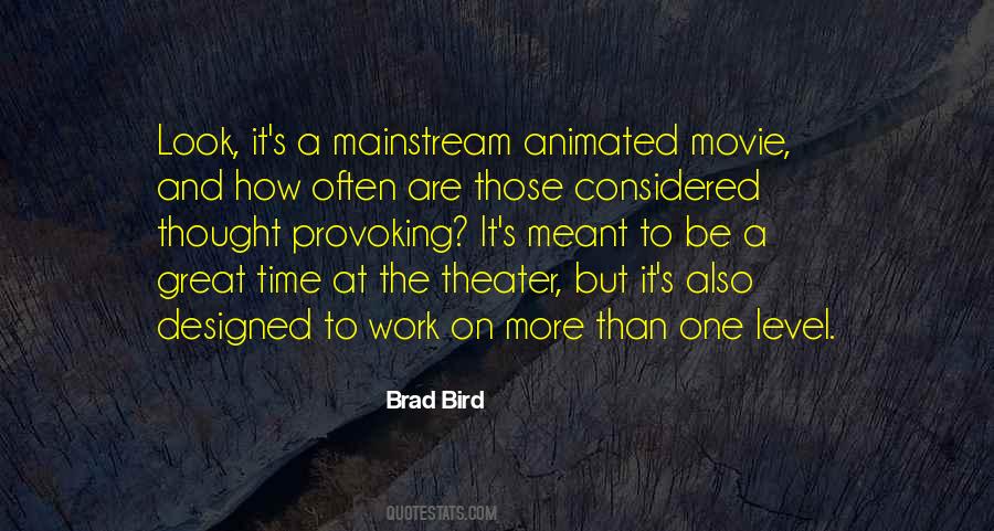 Brad Bird Quotes #271178