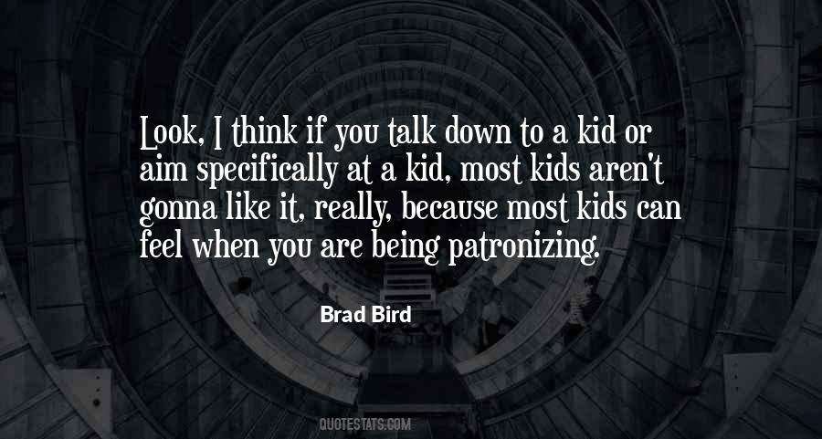 Brad Bird Quotes #56965