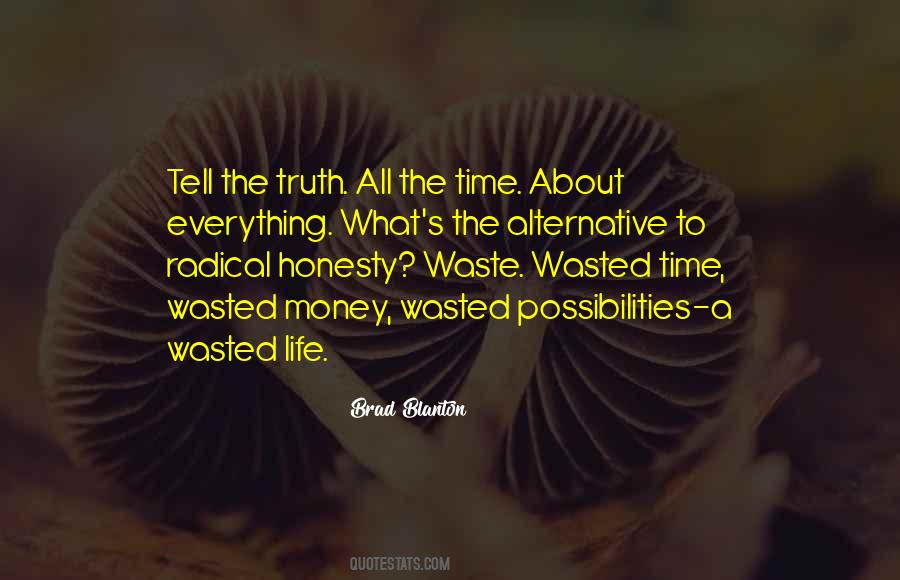 Brad Blanton Quotes #1326431
