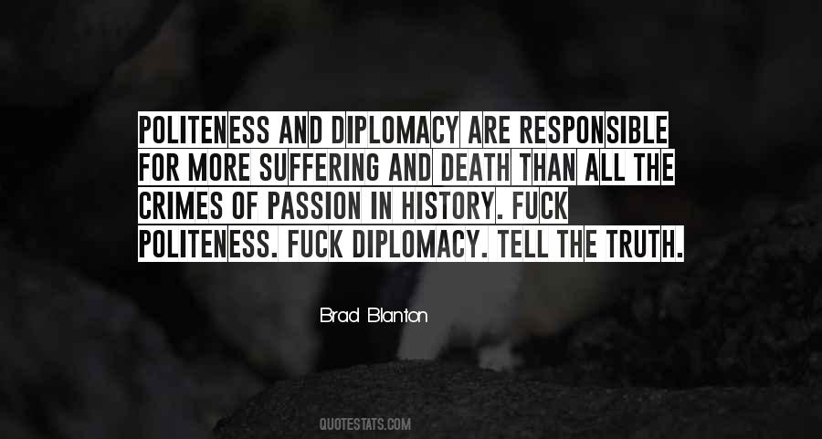 Brad Blanton Quotes #1717806