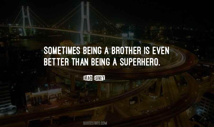 Brad Boney Quotes #825619