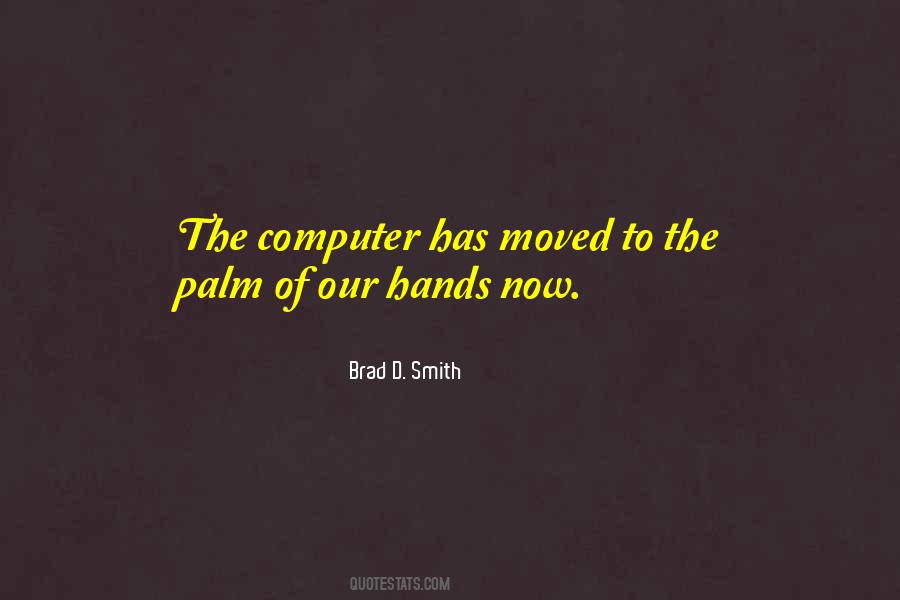 Brad D. Smith Quotes #357147