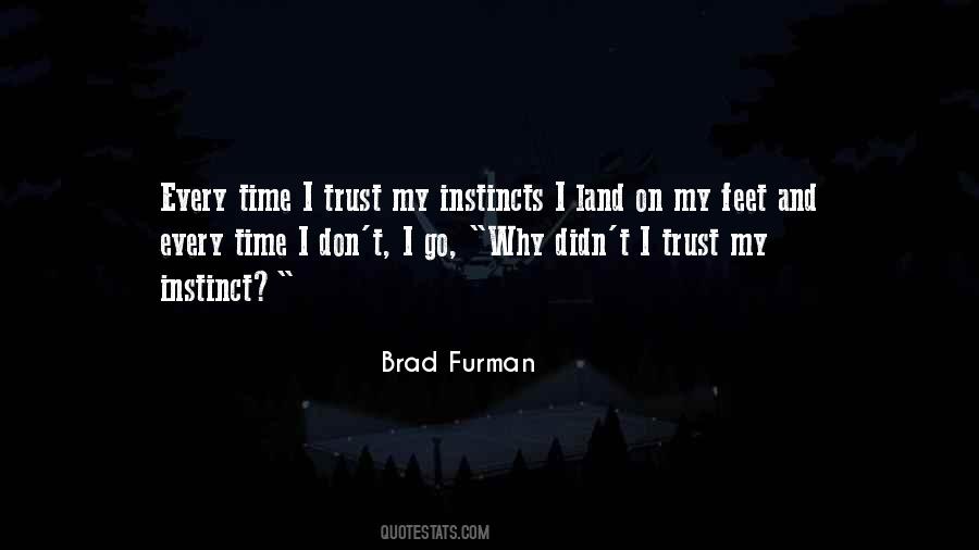 Brad Furman Quotes #706078