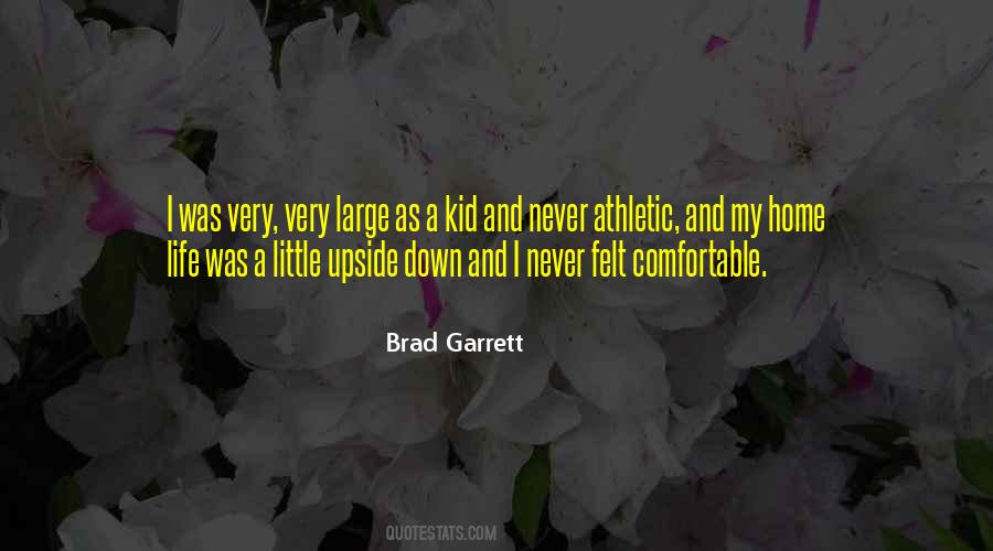 Brad Garrett Quotes #11599