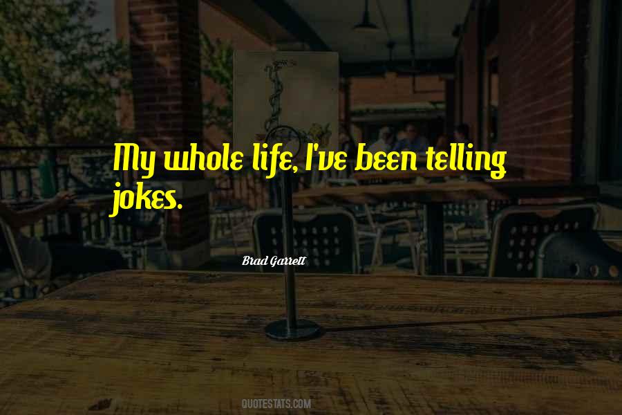 Brad Garrett Quotes #1224697