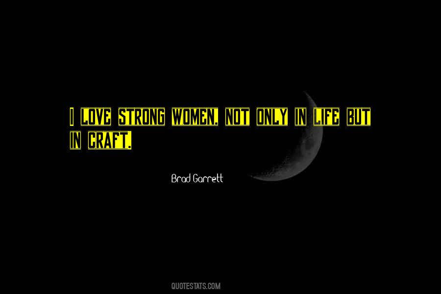 Brad Garrett Quotes #1227849