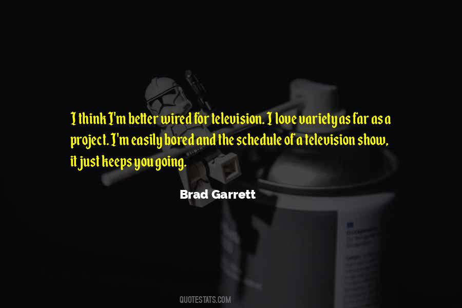 Brad Garrett Quotes #1247495