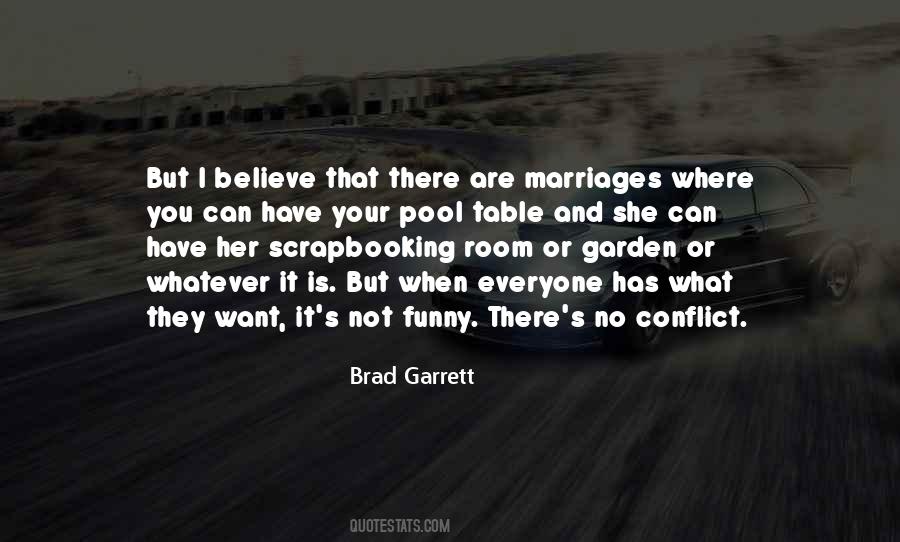 Brad Garrett Quotes #1349706