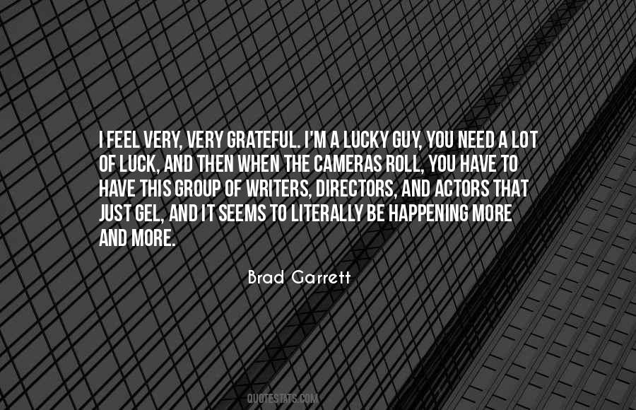 Brad Garrett Quotes #1488460