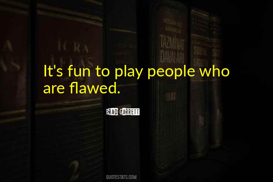 Brad Garrett Quotes #45323