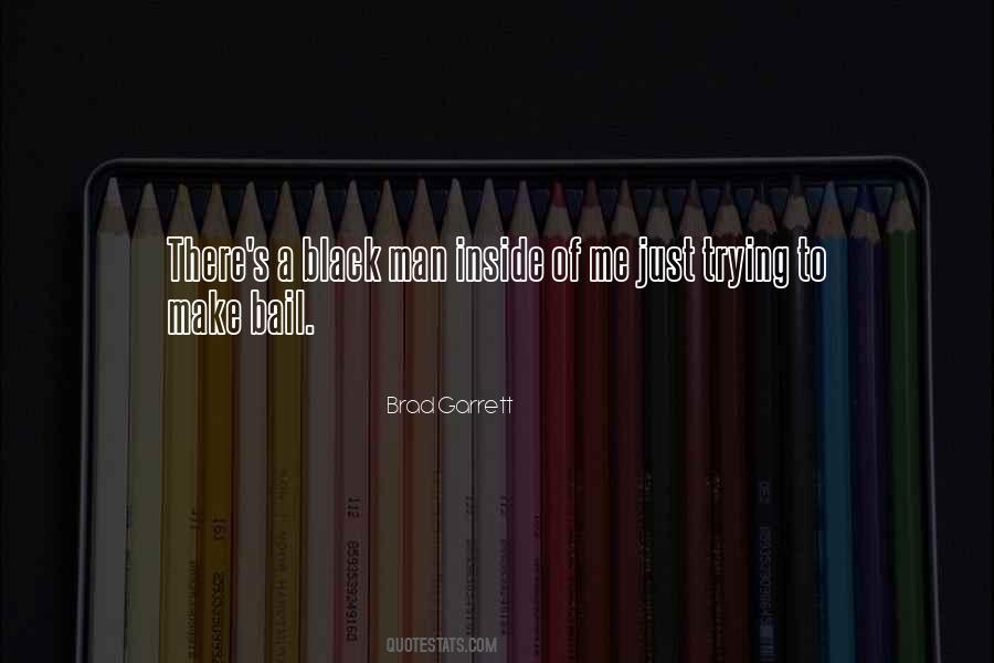 Brad Garrett Quotes #67634