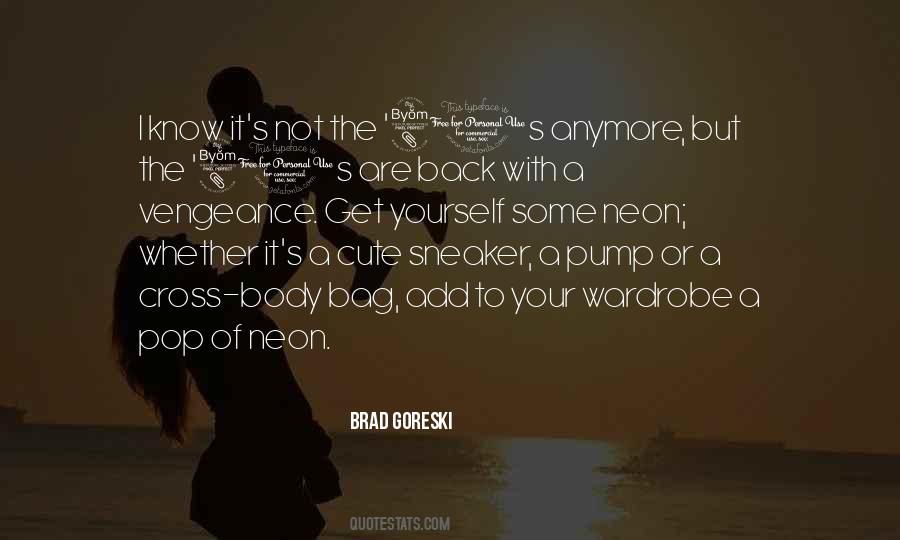 Brad Goreski Quotes #1035479