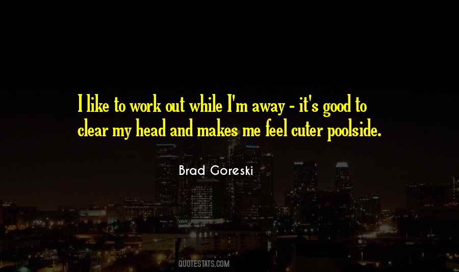 Brad Goreski Quotes #1152272