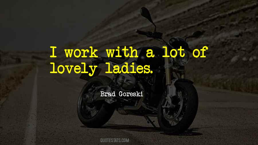 Brad Goreski Quotes #207986