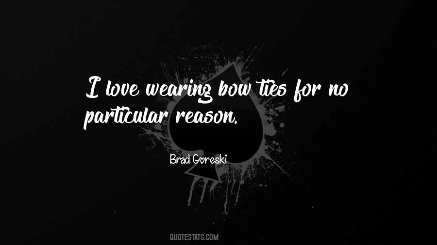 Brad Goreski Quotes #256423