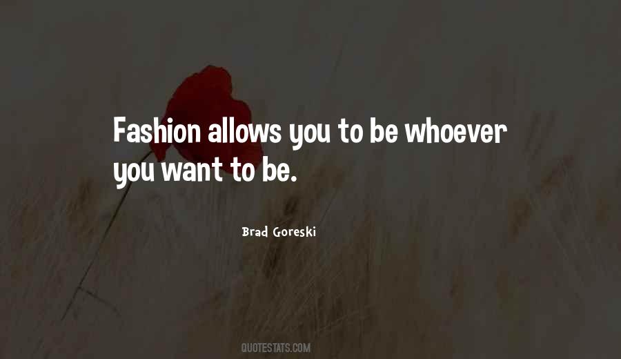 Brad Goreski Quotes #595995