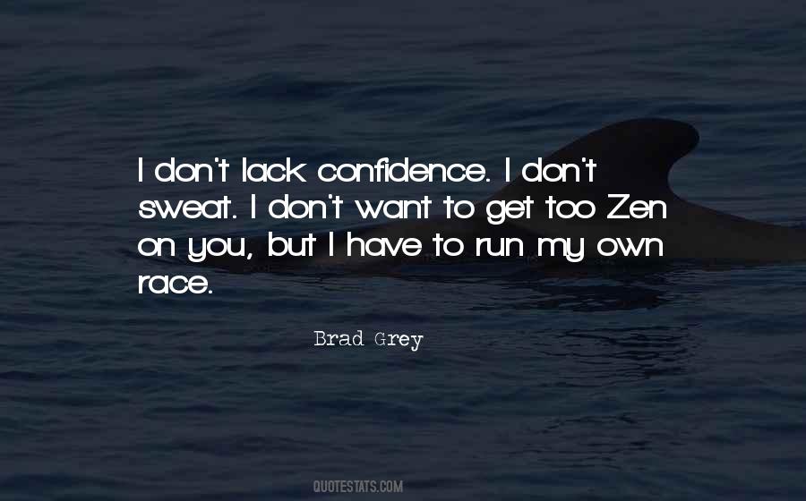 Brad Grey Quotes #254918