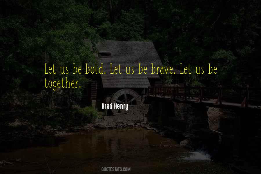 Brad Henry Quotes #1412335