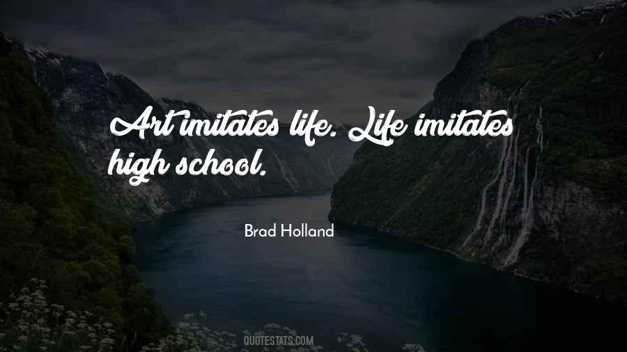 Brad Holland Quotes #784367