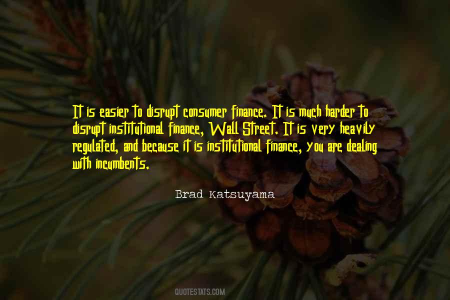 Brad Katsuyama Quotes #1275916