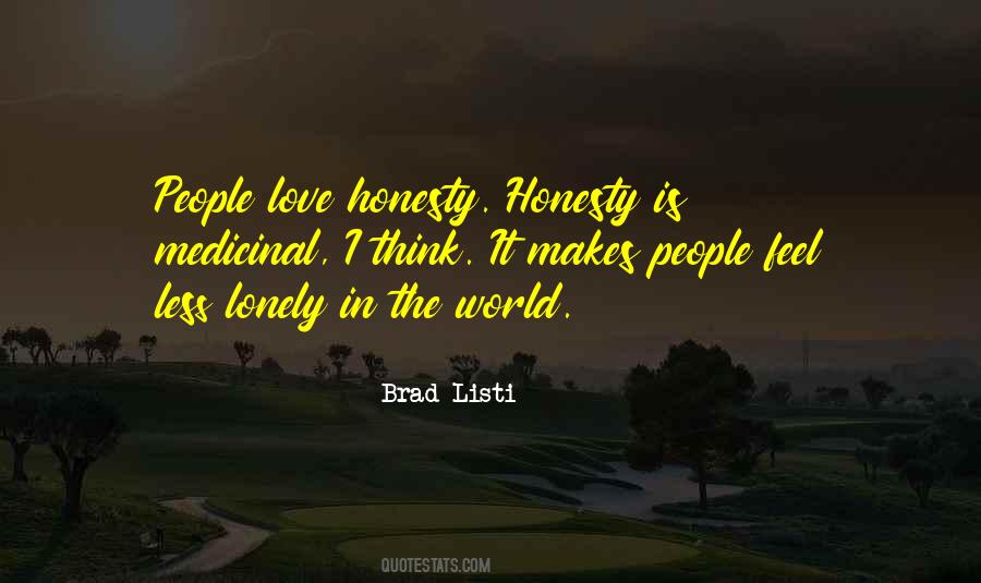 Brad Listi Quotes #1008927