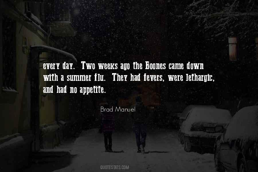 Brad Manuel Quotes #555571