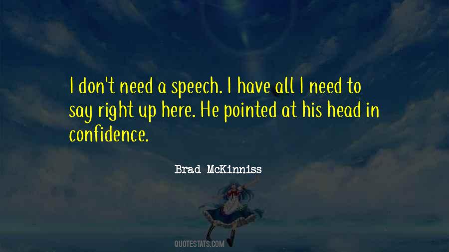 Brad McKinniss Quotes #1074576