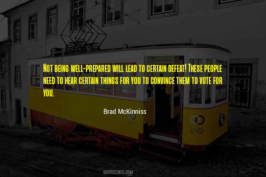 Brad McKinniss Quotes #322678