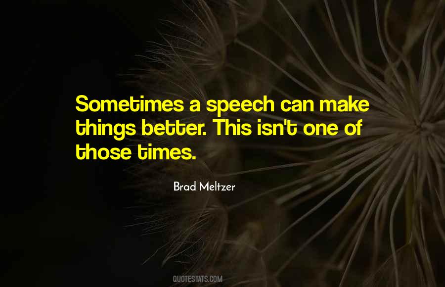 Brad Meltzer Quotes #1819356