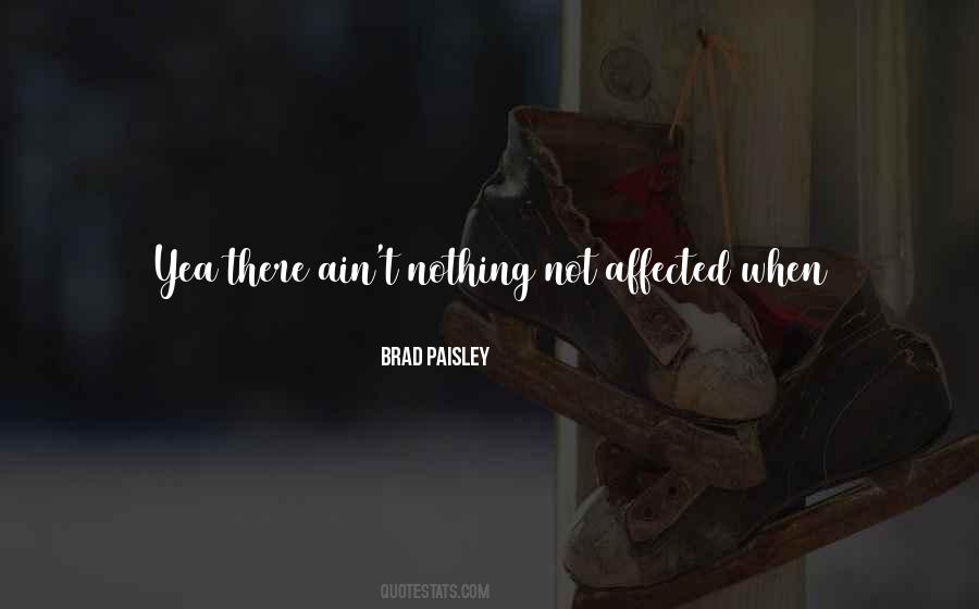 Brad Paisley Quotes #1035035