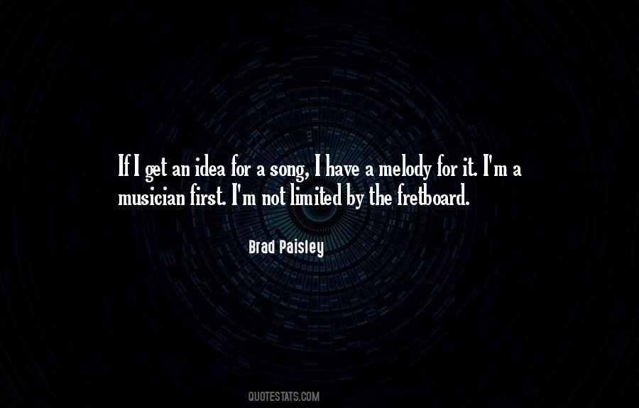 Brad Paisley Quotes #1108335