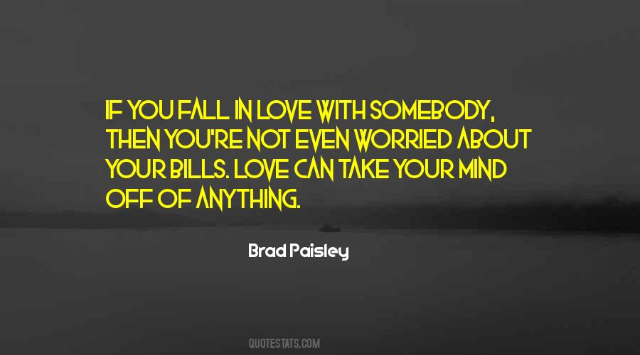 Brad Paisley Quotes #126312