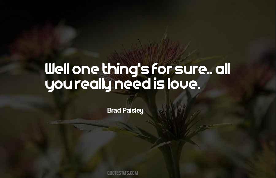 Brad Paisley Quotes #1312723