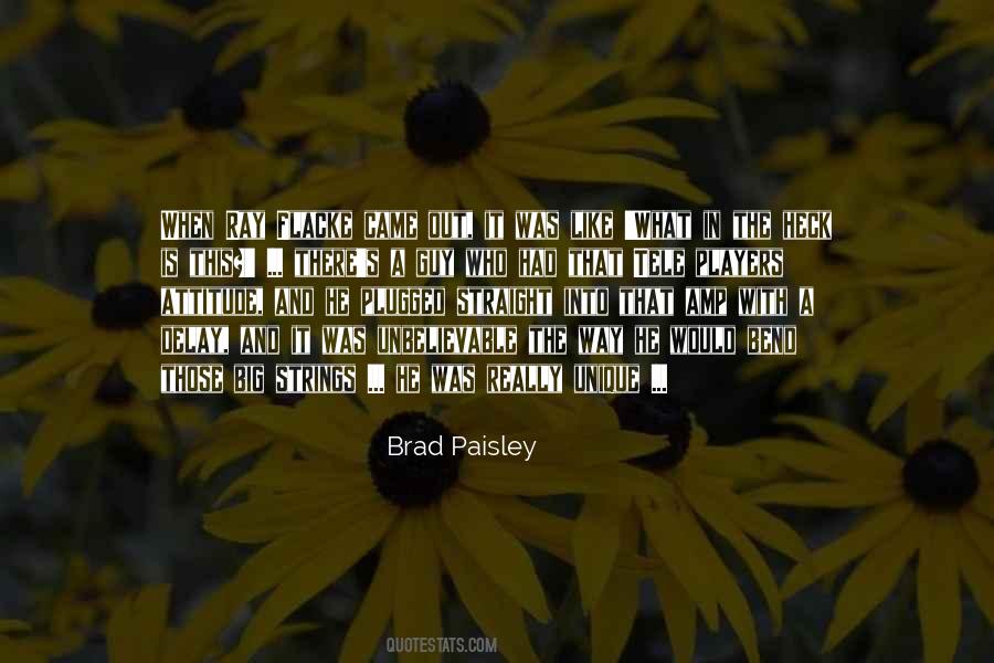 Brad Paisley Quotes #1350107