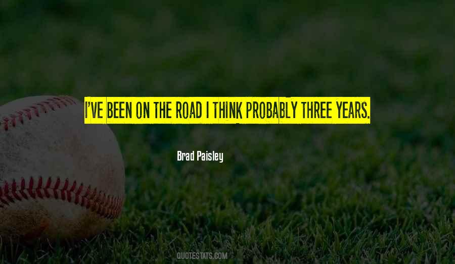Brad Paisley Quotes #1354528