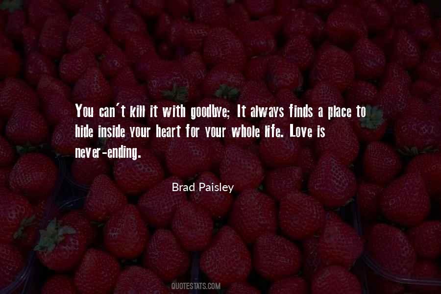 Brad Paisley Quotes #1660455