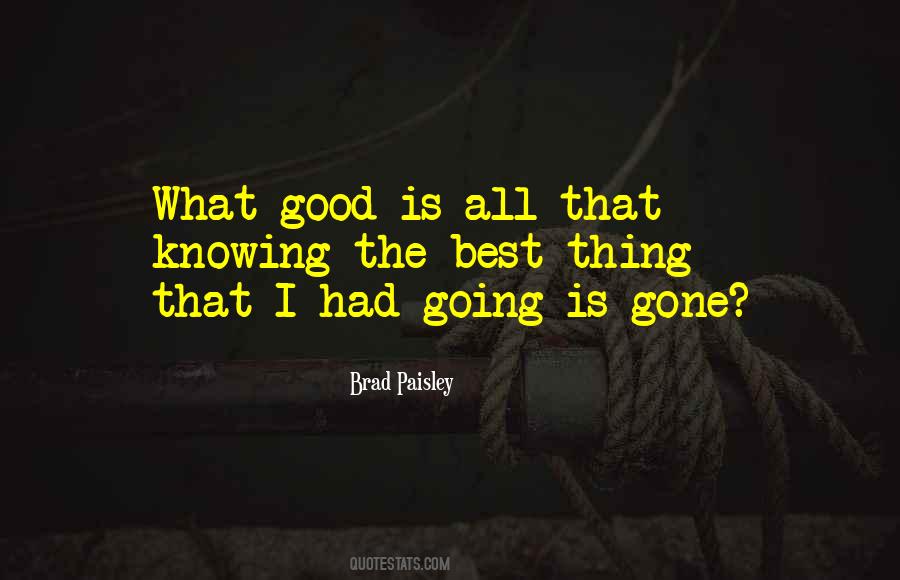 Brad Paisley Quotes #1731570