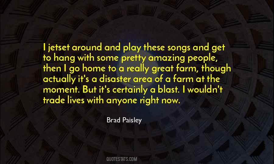 Brad Paisley Quotes #1783152