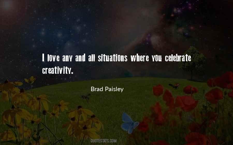 Brad Paisley Quotes #199339