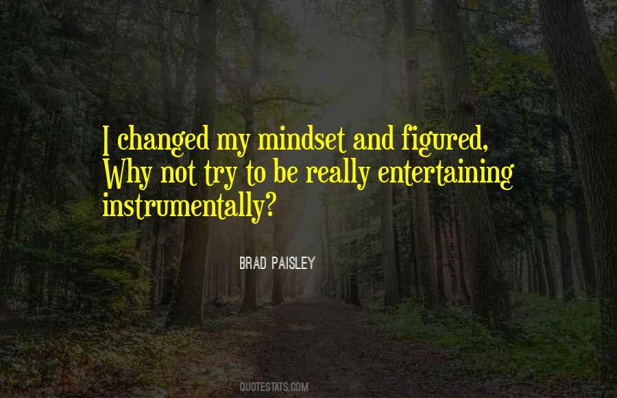 Brad Paisley Quotes #22020