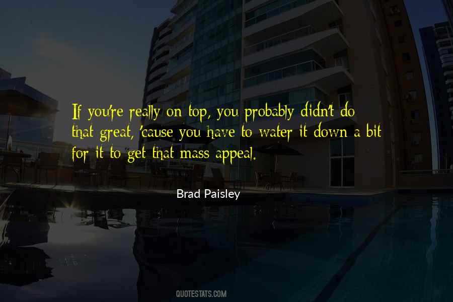 Brad Paisley Quotes #944130