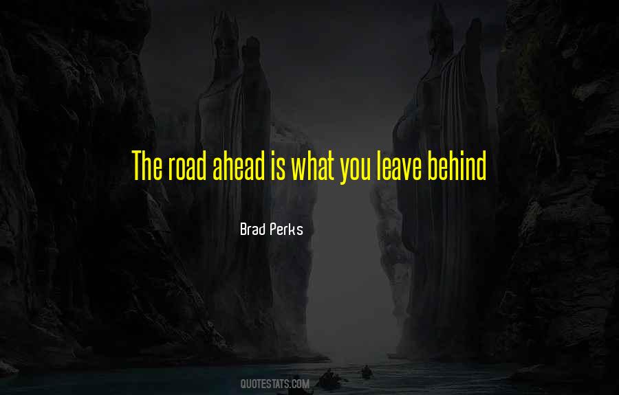 Brad Perks Quotes #989287 Brad Perks Quotes #989287