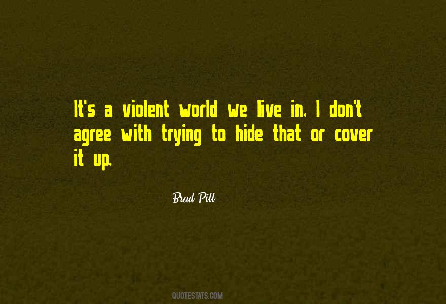 Brad Pitt Quotes #268492