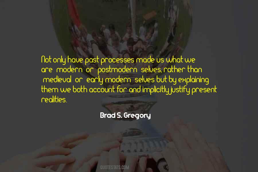 Brad S. Gregory Quotes #59009