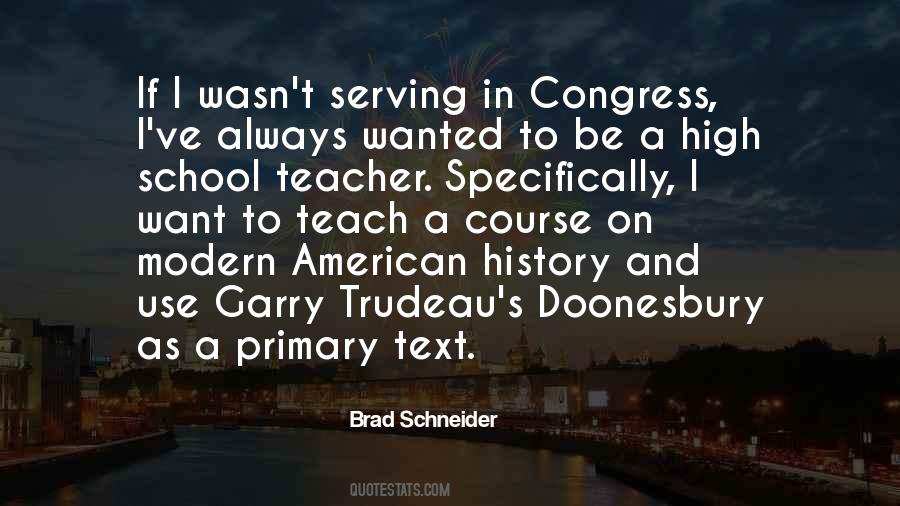 Brad Schneider Quotes #860515
