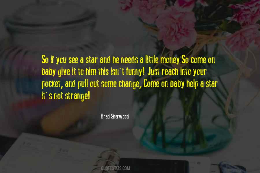 Brad Sherwood Quotes #924294