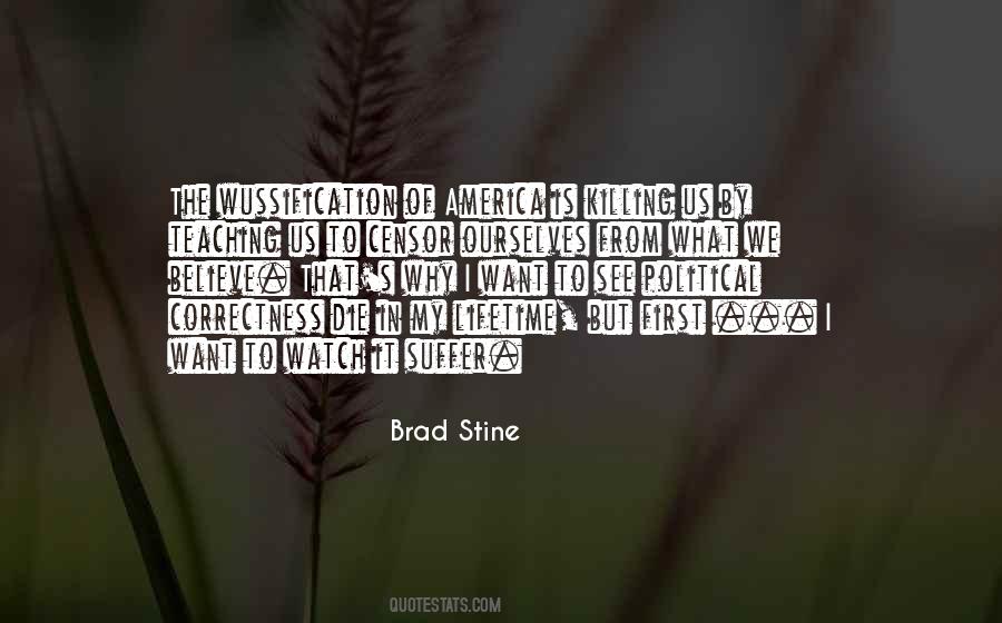 Brad Stine Quotes #1722318