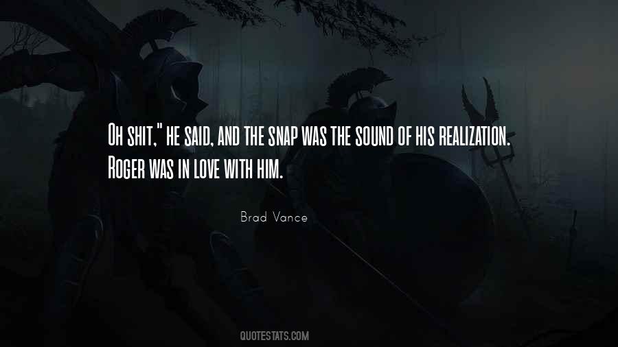 Brad Vance Quotes #779676